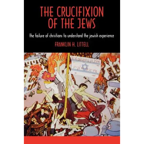 The Crucifixion of the Jews