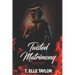 Twisted Matrimony: Adultery