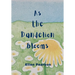 As the Dandelion Blooms