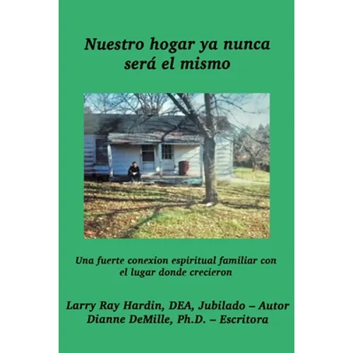Nuestro hogar ya nunca será el mismo