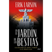 En El Jardín de Las Bestias: Un Historia de Amor Y Terror En El Berlín Nazi / In the Garden of Beasts