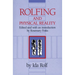 Rolfing and Physical Reality