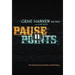 Pause Points: The Mindful Pursuit of Health and Well-Being