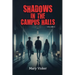 Shadows in the Campus Halls: Volume 3