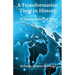 A Transformative Time in History: A Teen's Point of View