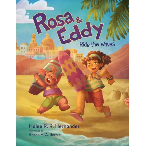 Rosa & Eddy: Ride the Waves (A Story of Resilience)