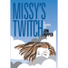 Missy's Twitch