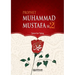 Prophet Muhammad Mustafa (saw) - Vol. 2 [For Middle School Students]: Islamic Studies Textbook