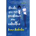 Hasta Que Nos Quedemos Sin Estrellas / Until We Run Out of Stars
