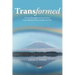 Transformed: Proven Principles to Set You Free from Spiritual Worry, Guilt, and Fear