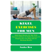 Kegel Exercises for Men: Daily Kegel Routine For Men With Practical And Easy-To-Follow Exercises To Integrate Into Your Busy Life For Maximum Benefits