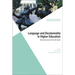 Language and Decoloniality in Higher Education: Reclaiming Voices from the South