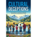 Cultural Deceptions: How progress is making us miserable and how we can get back on track