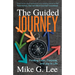 The Guided Journey: Finding Faith, Purpose, and Joy in Life