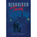 Disguised Threat