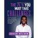 The 7 L's You Must Take Challenges: Tools, principals, and practices you must have and teach your children