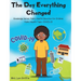 The Day Everything Changed: Knowledge Series: Public Health Education for Children