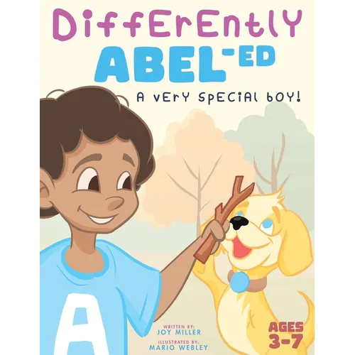 Differently ABEL-ed: A Very Special Boy!