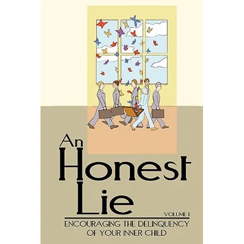 An Honest Lie