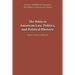 The Bible in American Law, Politics, and Political Rhetoric
