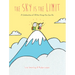 The Sky Is the Limit: A Celebration of All the Things You Can Do