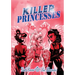Killer Princesses