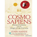 Cosmosapiens: Human Evolution from the Origin of the Universe
