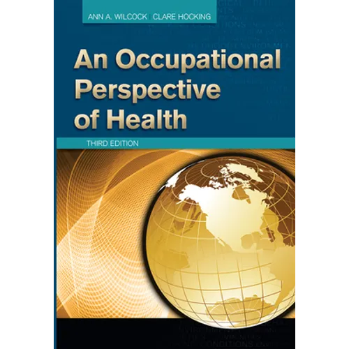 An Occupational Perspective of Health