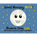 Good Morning, Moon/Buenos días, Luna: Preschool/Early Reader Version