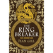 The Ring Breaker