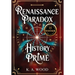 History' Prime: Renaissance Paradox