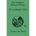 The Bobbsey Twins In a Great City: A Classic Adventure of the Bobbsey Twins in the Big City