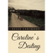Caroline' s Destiny