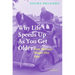 Why Life Speeds Up As You Get Older