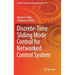 Discrete-Time Sliding Mode Control for Networked Control System