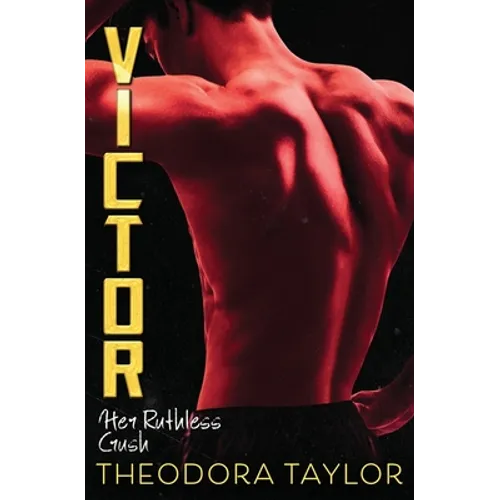 Victor: Her Ruthless Crush