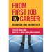 From First Job to Career
