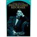 Irrepressible Reformer