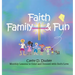 Faith, Family, & Fun: Monthly Lessons to Color and Connect with God's Love