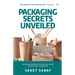 Packaging Secrets Unveiled