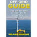 Off-Grid Guide: Live Off The Grid With DIY Micro Hydro Power System