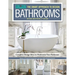 The Smart Approach to Design: Bathrooms, Revised and Updated 3rd Edition: Complete Design Ideas to Modernize Your Bathroom