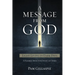 A Message From God: Light Living in Dark Days