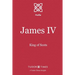 James IV: King of Scots