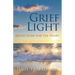 Grief Light: Reflections for the Heart