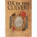 Ox In The Culvert