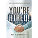 You're Hired! Job Search Strategies That Work