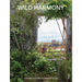Wild Harmony: Urban Gardens by Bart & Pieter