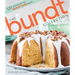 The Bundt Collection: Over 128 Recipes for the Bundt Cake Enthusiast
