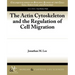 The Actin Cytoskeleton and the Regulation of Cell Migration